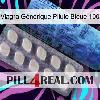 Viagra Générique Pilule Bleue 100 34